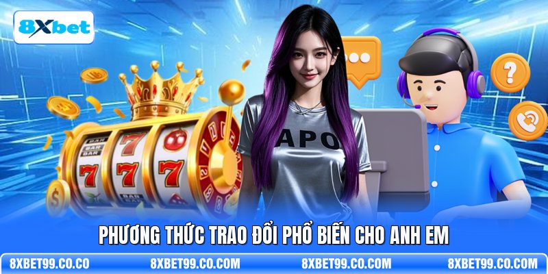 Phương thức trao đổi phổ biến cho anh em
