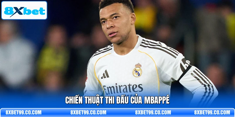 Chiến thuật thi đấu của Mbappé